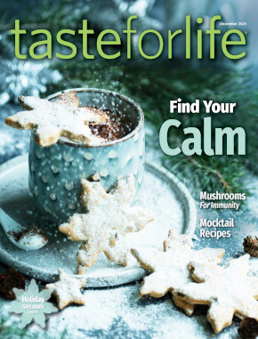 Taste for Life Magazine Archive